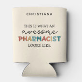 Custom Pharmacist Funny Phantastisch Pharmacist Ge Dosenkühler (Rückseite)
