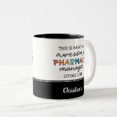 Custom Pharmacy Manager Phantastisch Funny Zweifarbige Tasse (VorderseiteRechts)