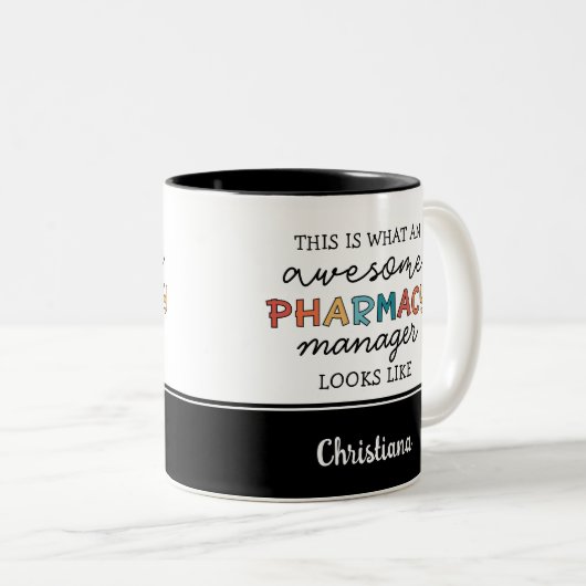 Custom Pharmacy Manager Phantastisch Funny Zweifarbige Tasse (VorderseiteRechts)