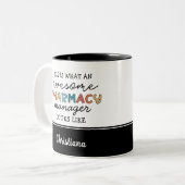Custom Pharmacy Manager Phantastisch Funny Zweifarbige Tasse (Vorderseite Links)