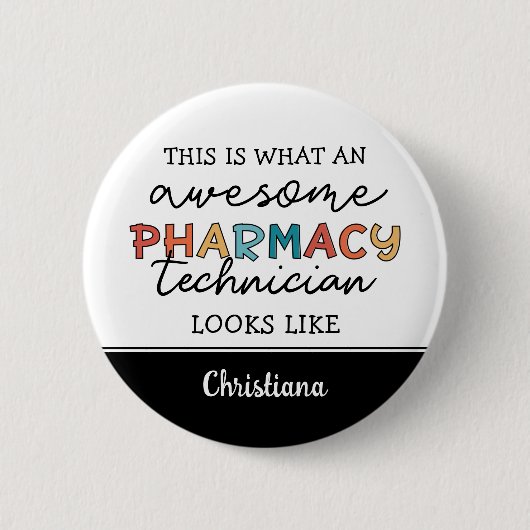 Custom Pharmacy Technique Phantastisch Funny Button (Vorderseite)