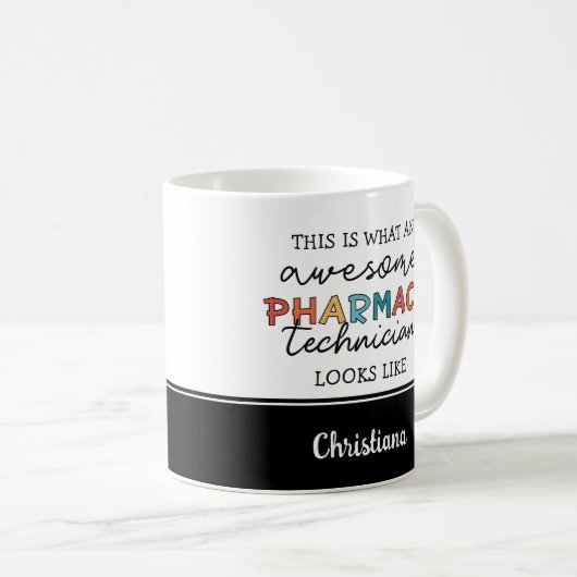 Custom Pharmacy Technique Phantastisch Funny Kaffeetasse (VorderseiteRechts)