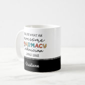Custom Pharmacy Technique Phantastisch Funny Kaffeetasse (Vorderseite Links)