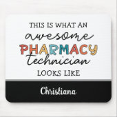 Custom Pharmacy Technique Phantastisch Funny Mousepad (Vorne)