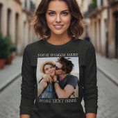 Custom Photo and Text T-Shirt
