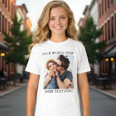 Custom Photo and Text T-Shirt