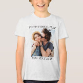 Custom Photo and Text Tri-Blend Shirt (Vorderseite)