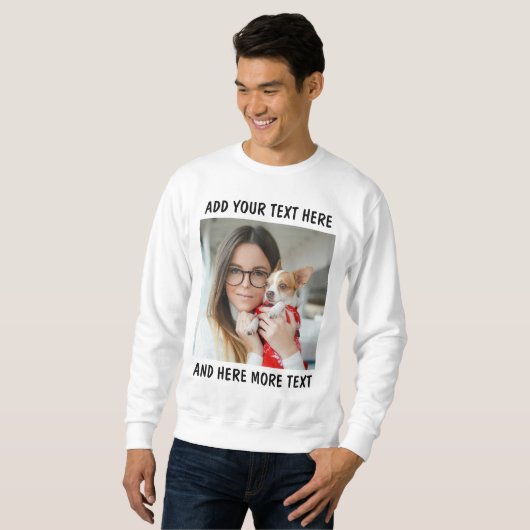 Custom Photo and Text White  Sweatshirt (Vorne ganz)