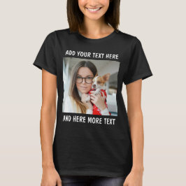 Custom Photo and Text Women T-Shirt