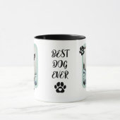 Custom Photo Best Dog Ever Tasse (Zentrum)