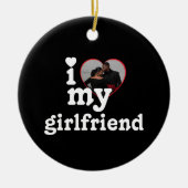 Custom Photo I Love My Girlfriend Valentine's Day Keramik Ornament (Vorne)