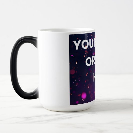 Custom Photo Mug – Your Image Here Verwandlungstasse (Links)