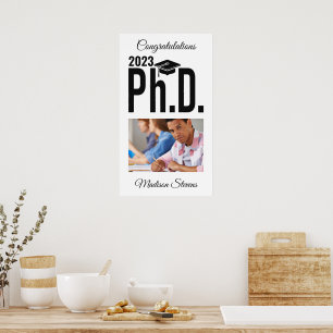 Custom photo, name & year Ph.D. Poster
