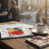 Custom Photo & Text Funny Office Humor Coffee Love T-Shirt