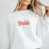 Custom Pink 'Bride' Bachelorette Brautparty Sweatshirt