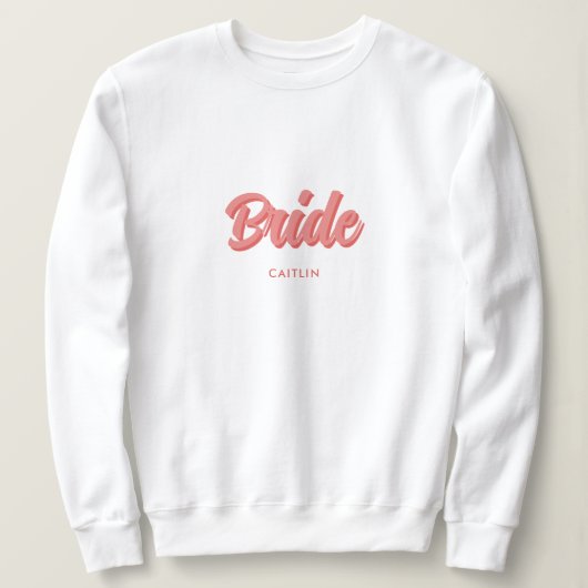 Custom Pink 'Bride' Bachelorette Brautparty Sweatshirt (Design vorne)