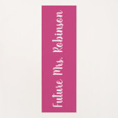 Custom Pink Future Mrs Bachelorette Brautparty Yogamatte (Vorderseite)