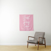 Custom Pink Weddrop Best Day Pro Prop Wandteppich (Beispiel)