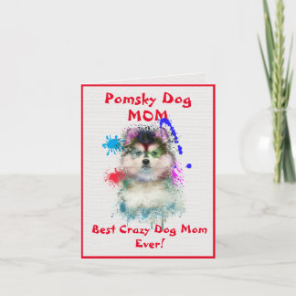 Custom Pomsky Mama Dog Beste verrückte Dog Lady Di Karte