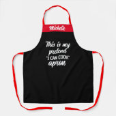 Custom "Pretend I Can Cook" Apron - Funny Kitchen Schürze (Vorderseite)