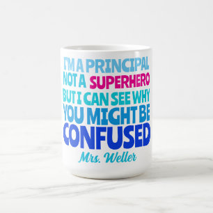 Custom Principal Funny kein SUPERHERO Kaffeetasse