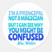 Custom Principal Funny kein Zauberer