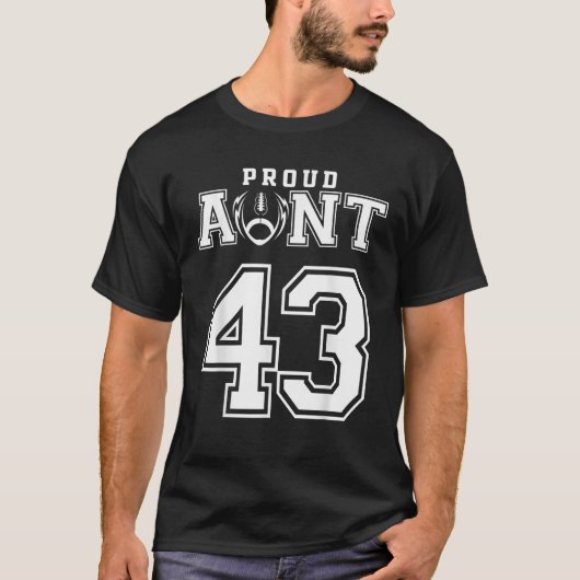 Custom Proud Football Aunt Number 43 Personalized T-Shirt (Vorderseite)
