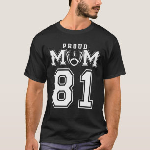 Custom Proud Football Mama Number 81 Personalisier T-Shirt