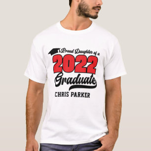 CUSTOM Proud-Tochter eines 2022-Graduate-T - Shirt