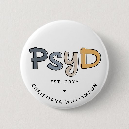 Custom PsyD Doctor of Psychology Psychologist Button (Vorderseite)