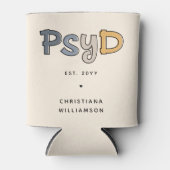 Custom PsyD Doctor of Psychology Psychologist Dosenkühler (Vorderseite)