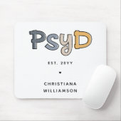 Custom PsyD Doctor of Psychology Psychologist Mousepad (Mit Mouse)