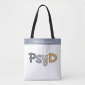 Custom PsyD Doctor of Psychology Psychologist Tasche (Vorderseite)
