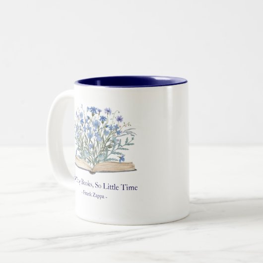 Custom Quote Blue Flowers Grow From Book Zweifarbige Tasse (Vorderseite Links)