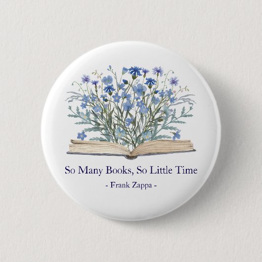 Custom Quote Blue Wildflowers Grow From Book Button (Vorderseite)