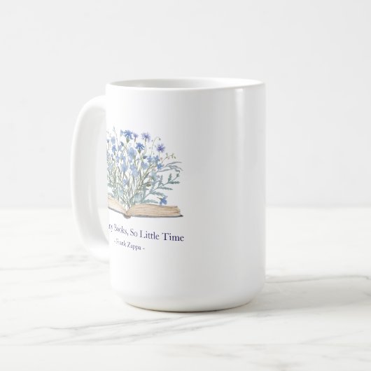 Custom Quote Blue Wildflowers Grow From Book Kaffeetasse (Vorderseite Links)