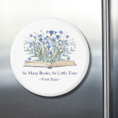 Custom Quote Blue Wildflowers Grow From Book Magnet