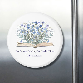Custom Quote Blue Wildflowers Grow From Book Magnet