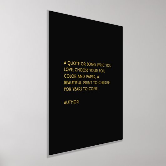 Custom Quote Print Gold Fossil Zitat Wand Kunst Foliendrucke (Ablage )