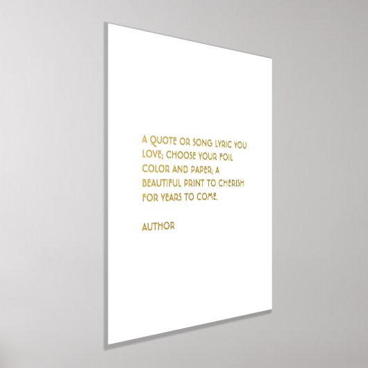 Custom Quote Print Gold Fossil Zitat Wand Kunst Foliendrucke (Ablage )