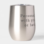 Custom Quote Thermal Wine Tumbler – Personalized D (Vorderseite)
