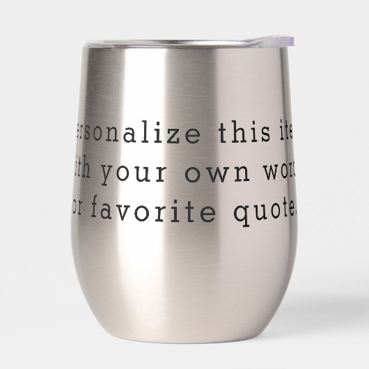 Custom Quote Thermal Wine Tumbler – Personalized D (Links)