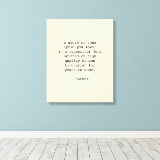 Custom Quote Wall Art Schreibmaschinenschrift Schr Leinwanddruck (Insitu (Holzboden))
