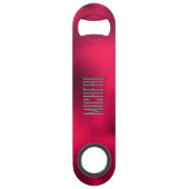 Custom Red Foil Speed Bottle Opener Flaschenöffner (Vorderseite)