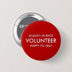 Custom Red Volunteer Button