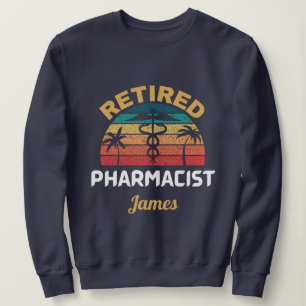 Custom Remüde Apotheker lustige Vintage Pensionier Sweatshirt