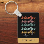 Custom Retro Behaviour Squad Behavioral Therapist Schlüsselanhänger (Vorderseite)