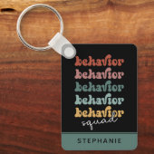 Custom Retro Behaviour Squad Behavioral Therapist Schlüsselanhänger (Vorderseite)