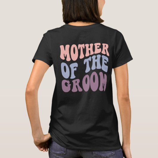 Custom Retro Groovy Groom Mother Wedding Party T-Shirt (Rückseite)