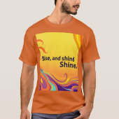 Custom Rise Shine Quote T-Shirt (Vorderseite)